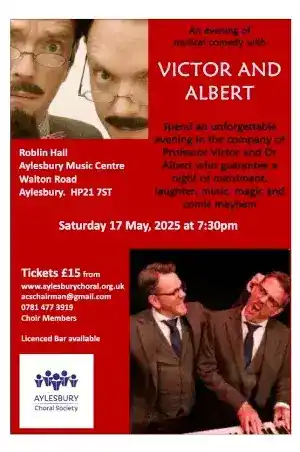 Aylesbury Choral Society - Comedy Night with Victor and Albert