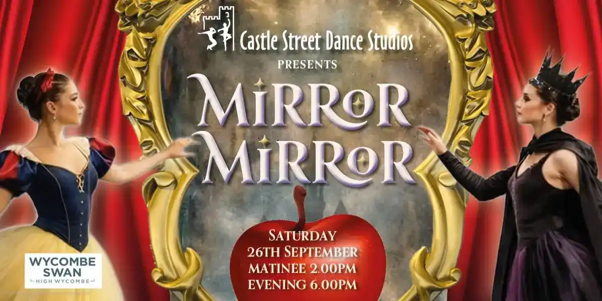 Castle Street Dance Studios Presents Mirror Mirror