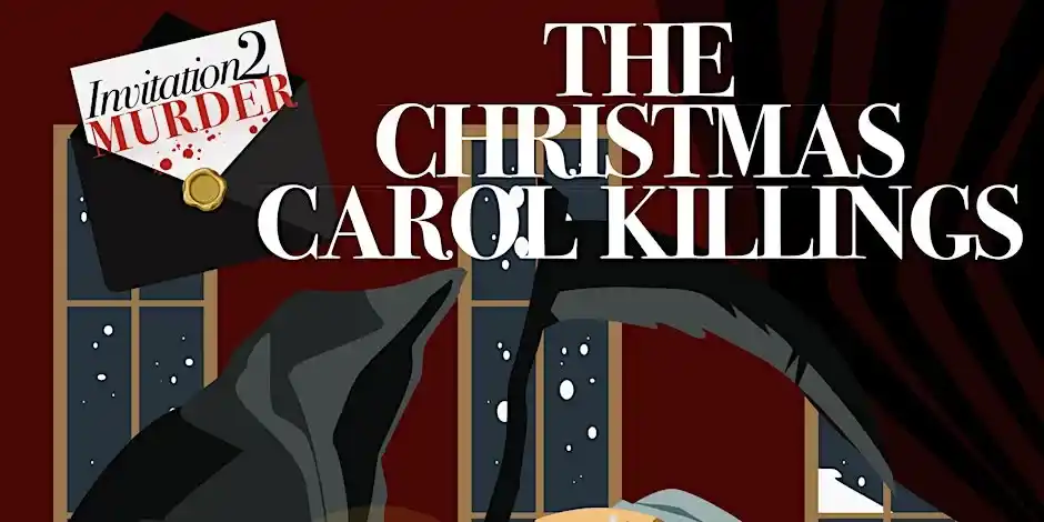Christmas Carol Killing - A Murder Mystery Dinner
