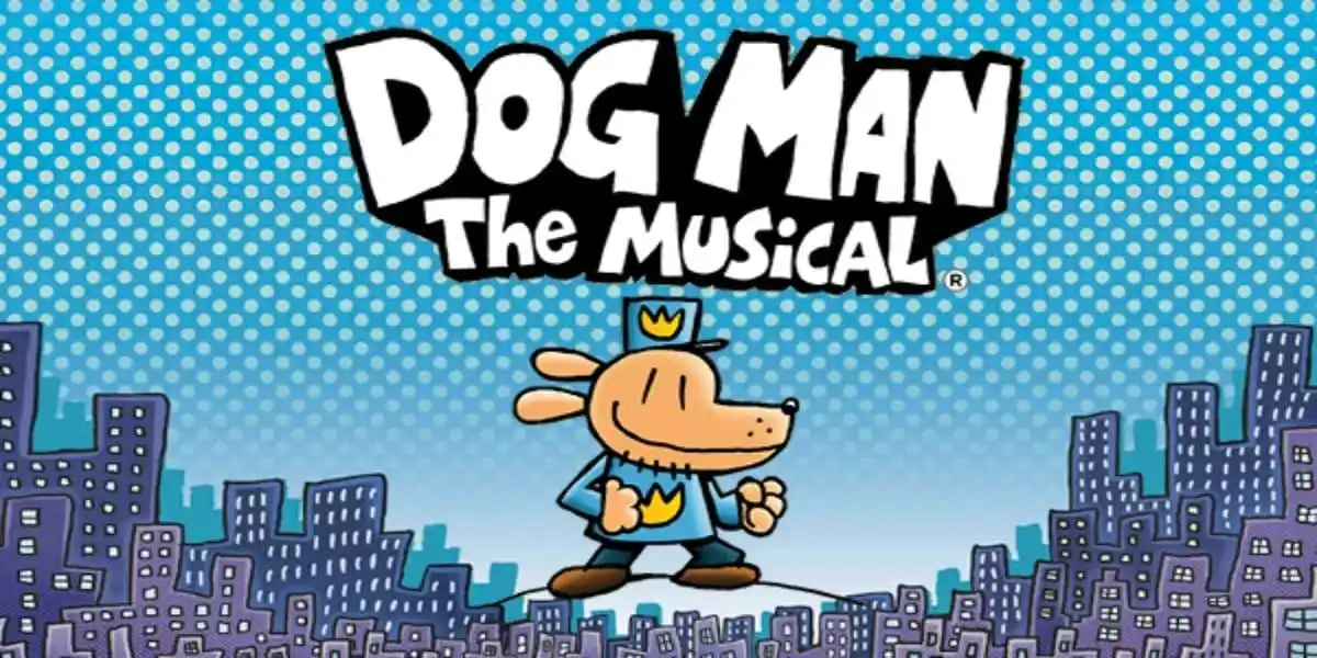 Dog Man - The Musical