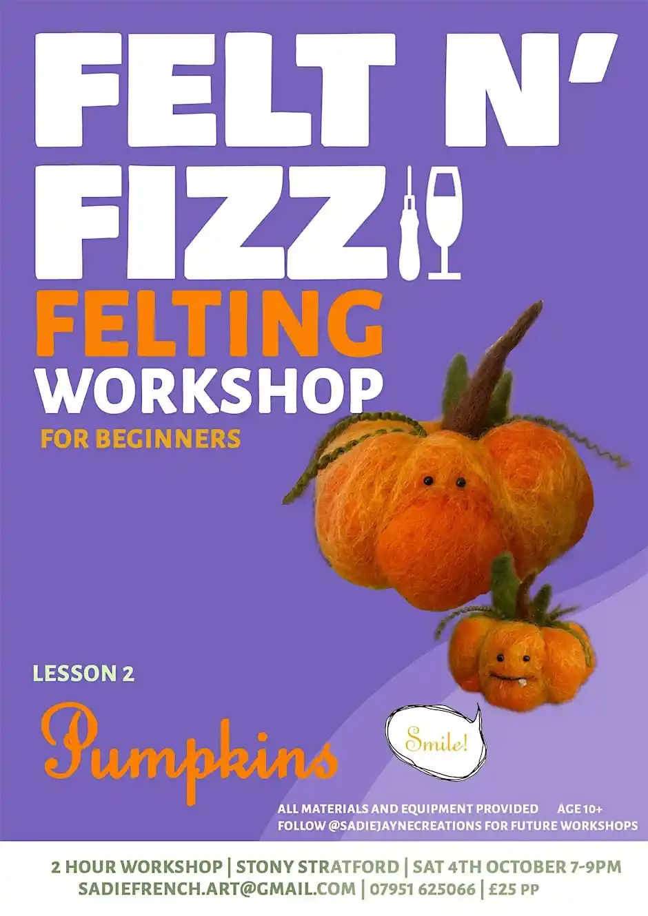 Felt N’ Fizz Workshop For Beginners - Pumpkins