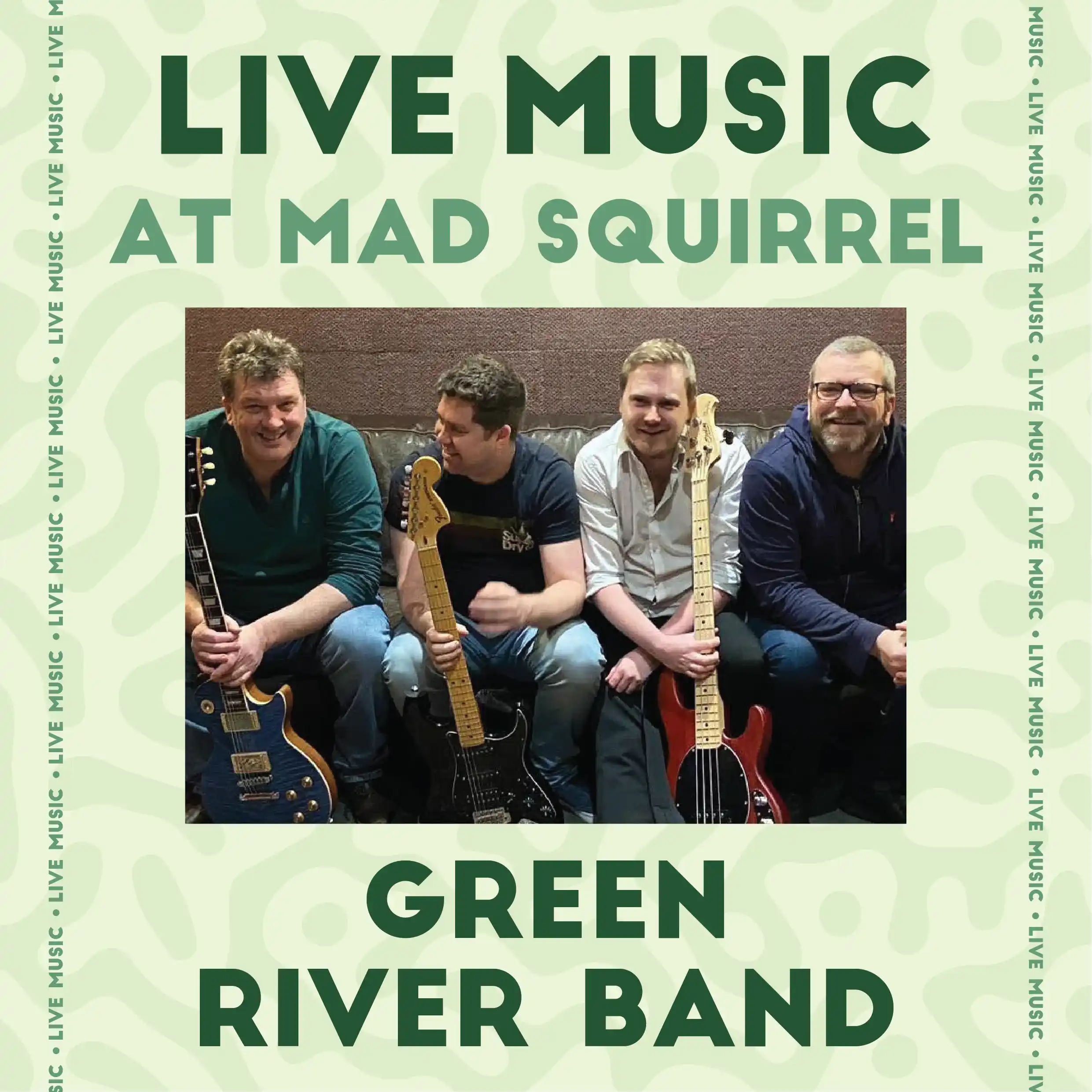 Green River Band - The Mad Squirrel Amersham