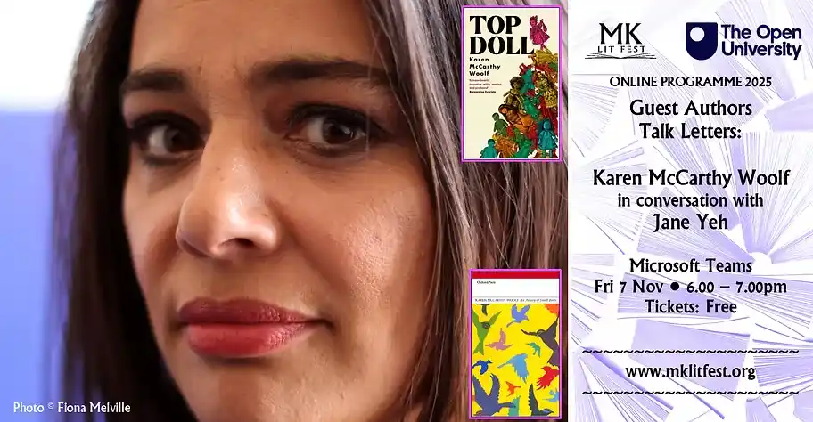 Guest Authors Talk Letters: Karen McCarthy Woolf In Conversation With Jane Yeh