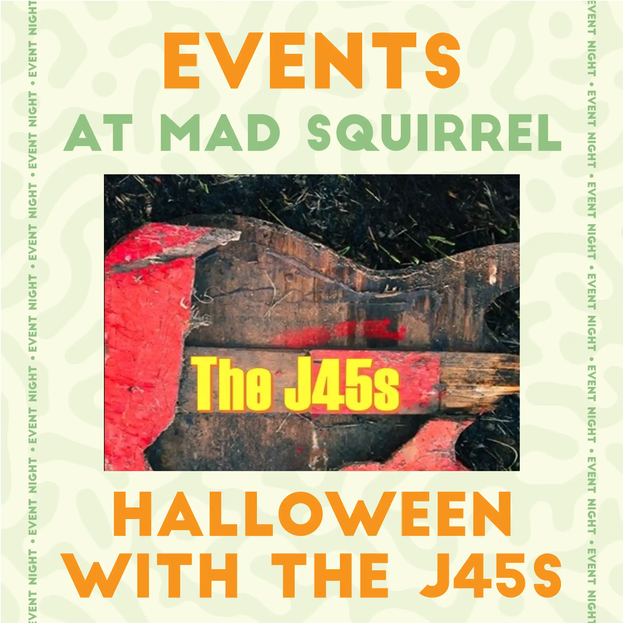 Halloween With The J45s - The Mad Squirrel Amersham