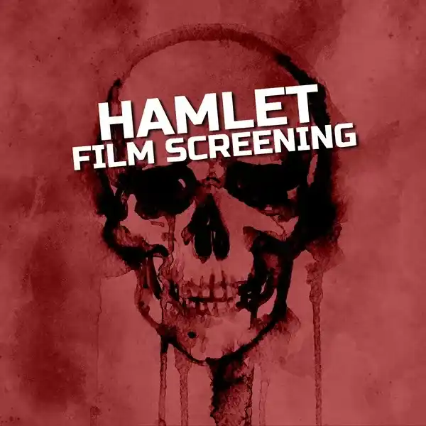 ‘Hamlet’ Film Screening