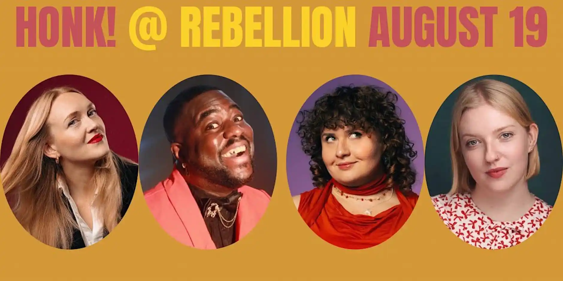 Honk! Rebellion Comedy Night August 19