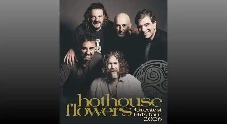 Hothouse Flowers: The Greatest Hits Tour