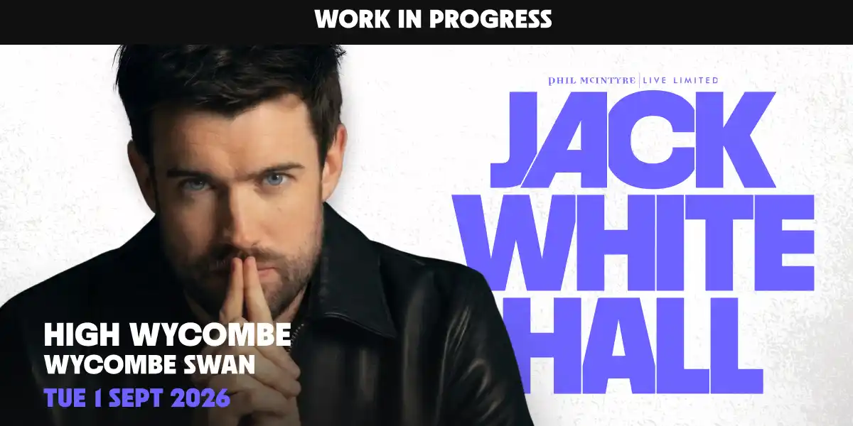 Jack Whitehall: Work In Progress