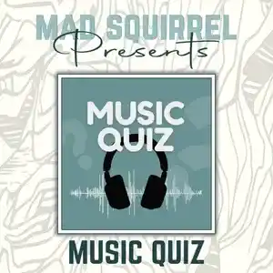 Music Quiz @ Mad Squirrel