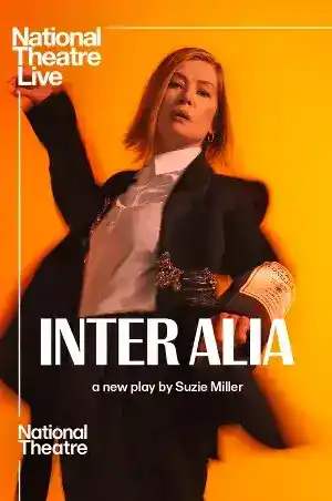 National Theatre Live: Inter Alia