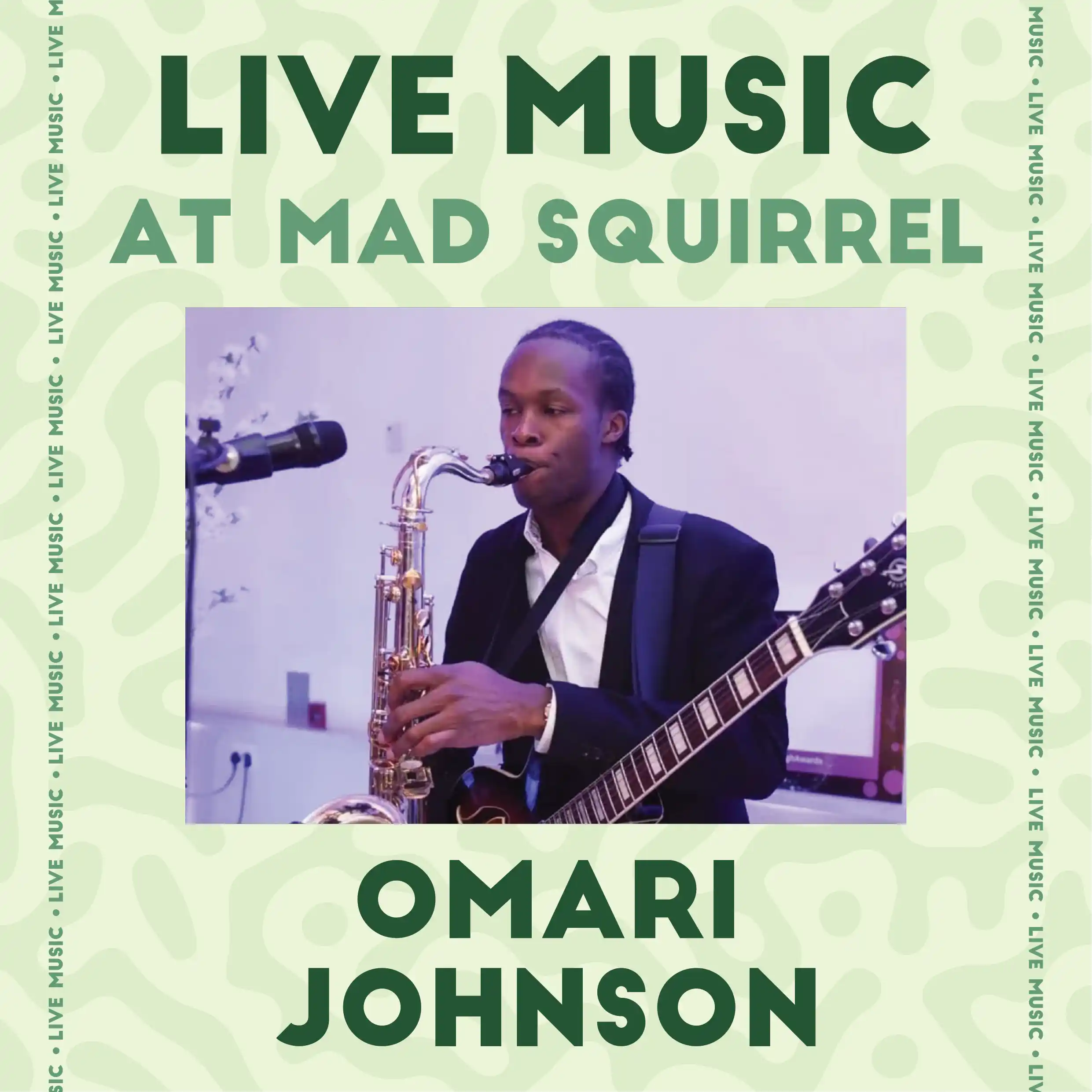 Omari Johnson Daley - The Mad Squirrel High Wycombe