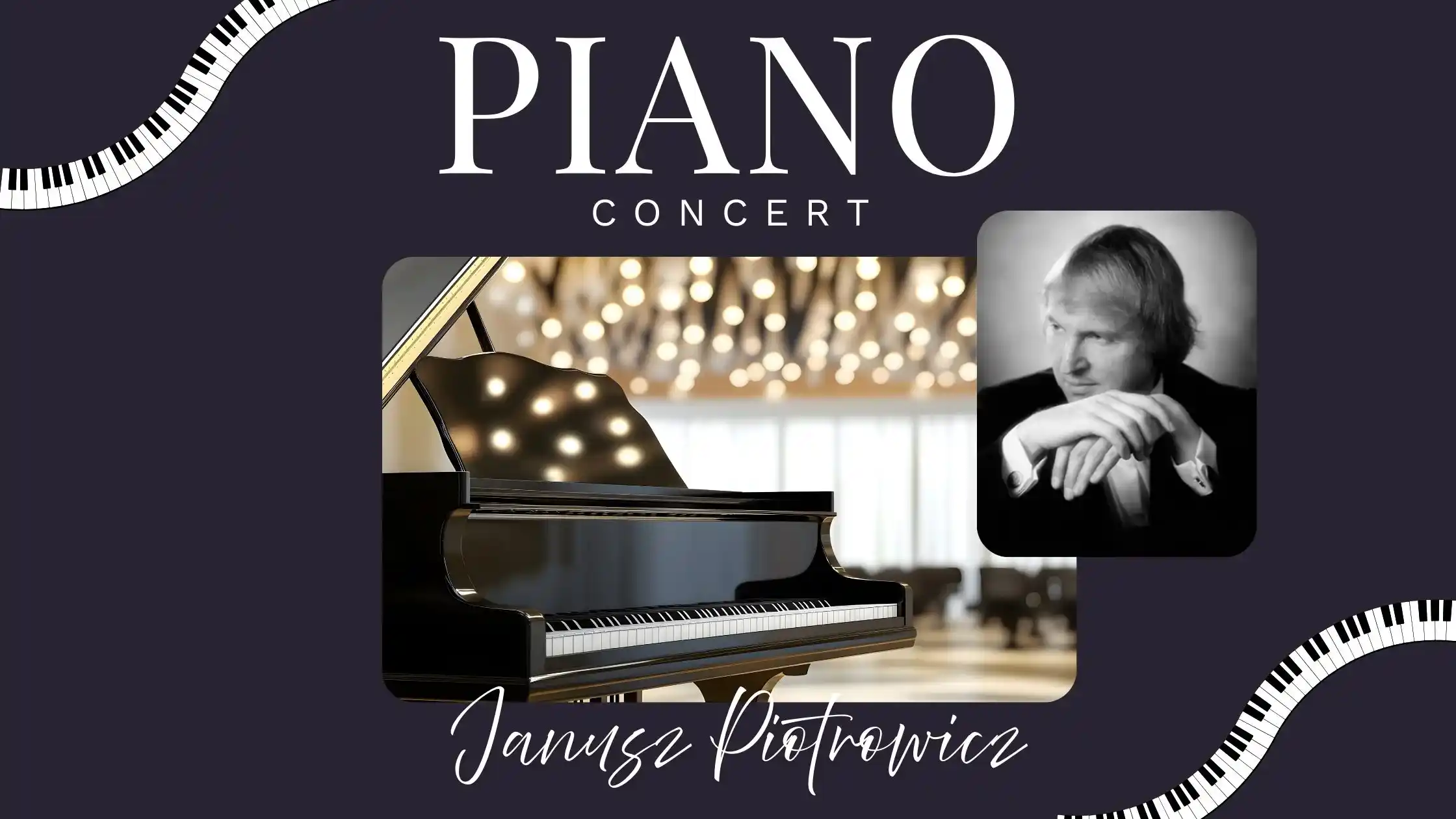 Piano Concert with Janusz Piotrowicz