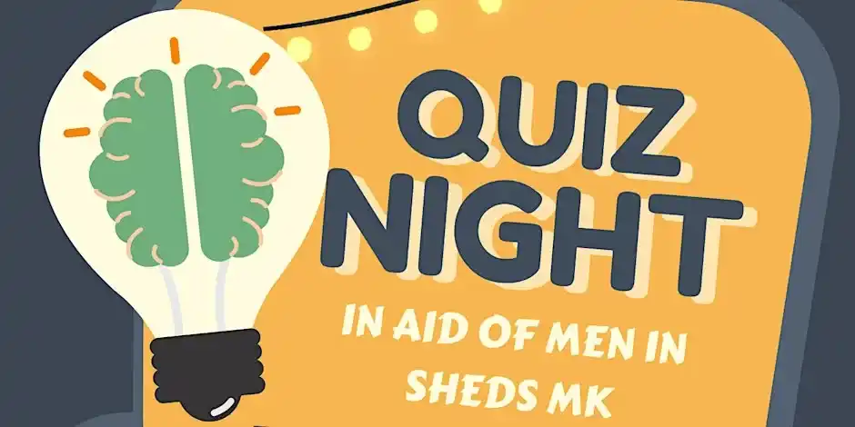 Quiz Night In Aid Of Men In Sheds MK