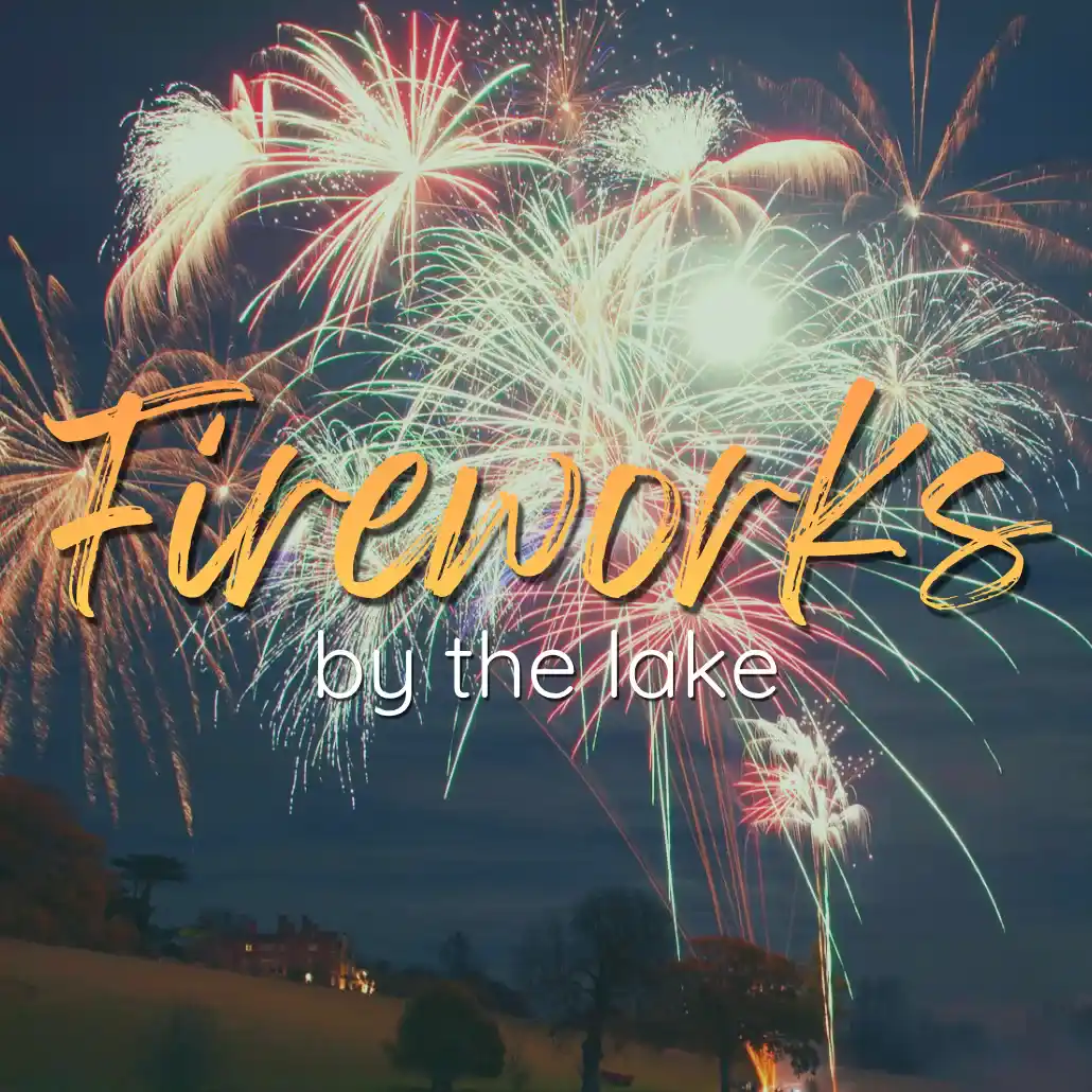 Restore Hope – Fireworks By The Lake