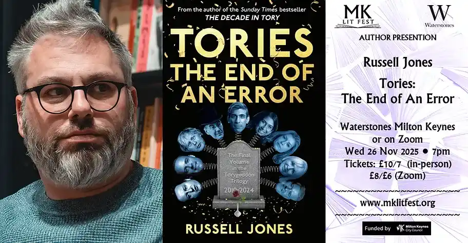 Russell Jones - Tories: The End Of An Error At Waterstones MK
