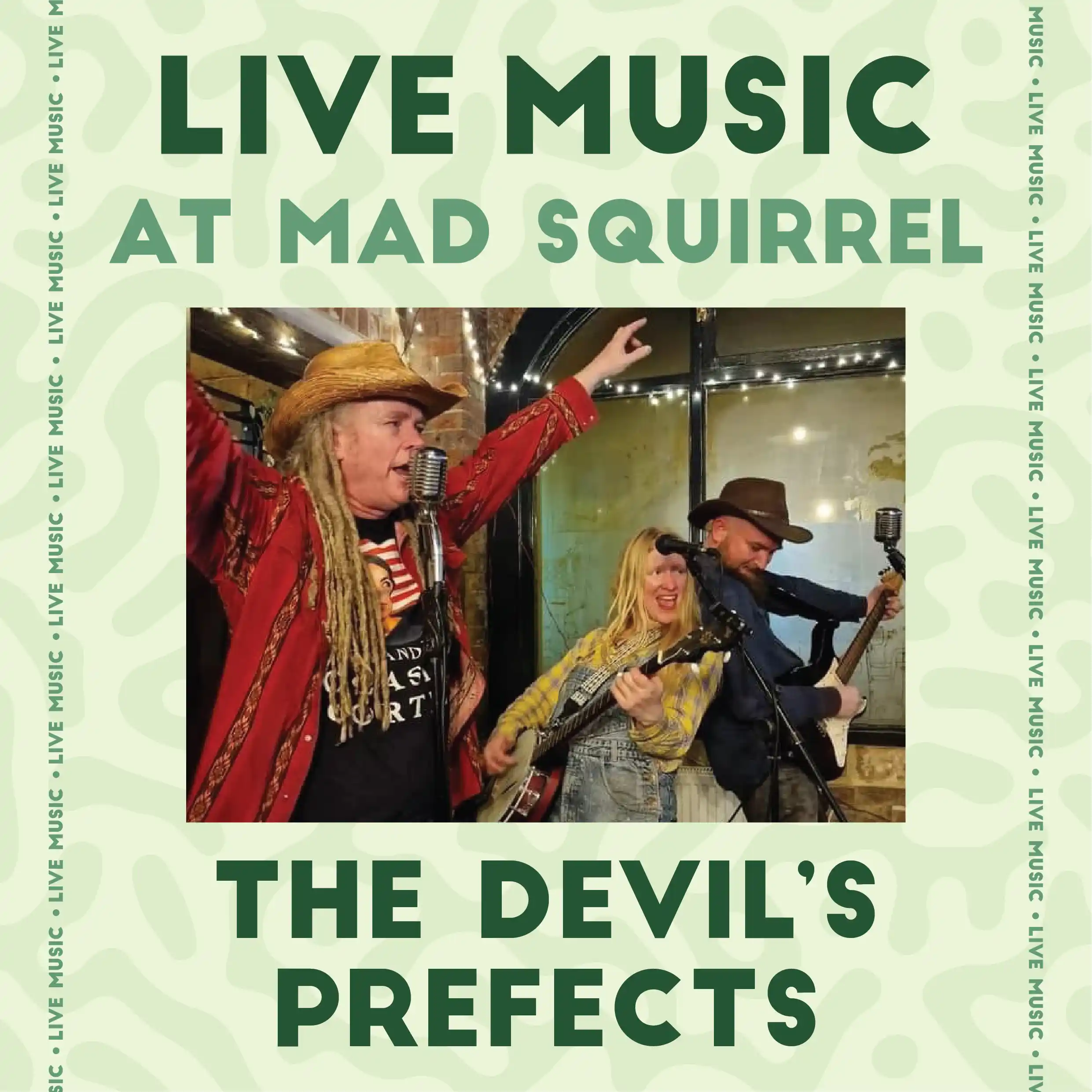The Devil's Prefects - The Mad Squirrel High Wycombe