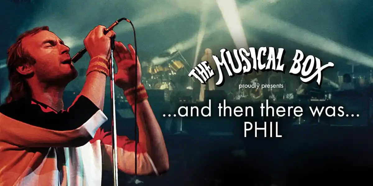 The Musical Box And Then There Was...phil