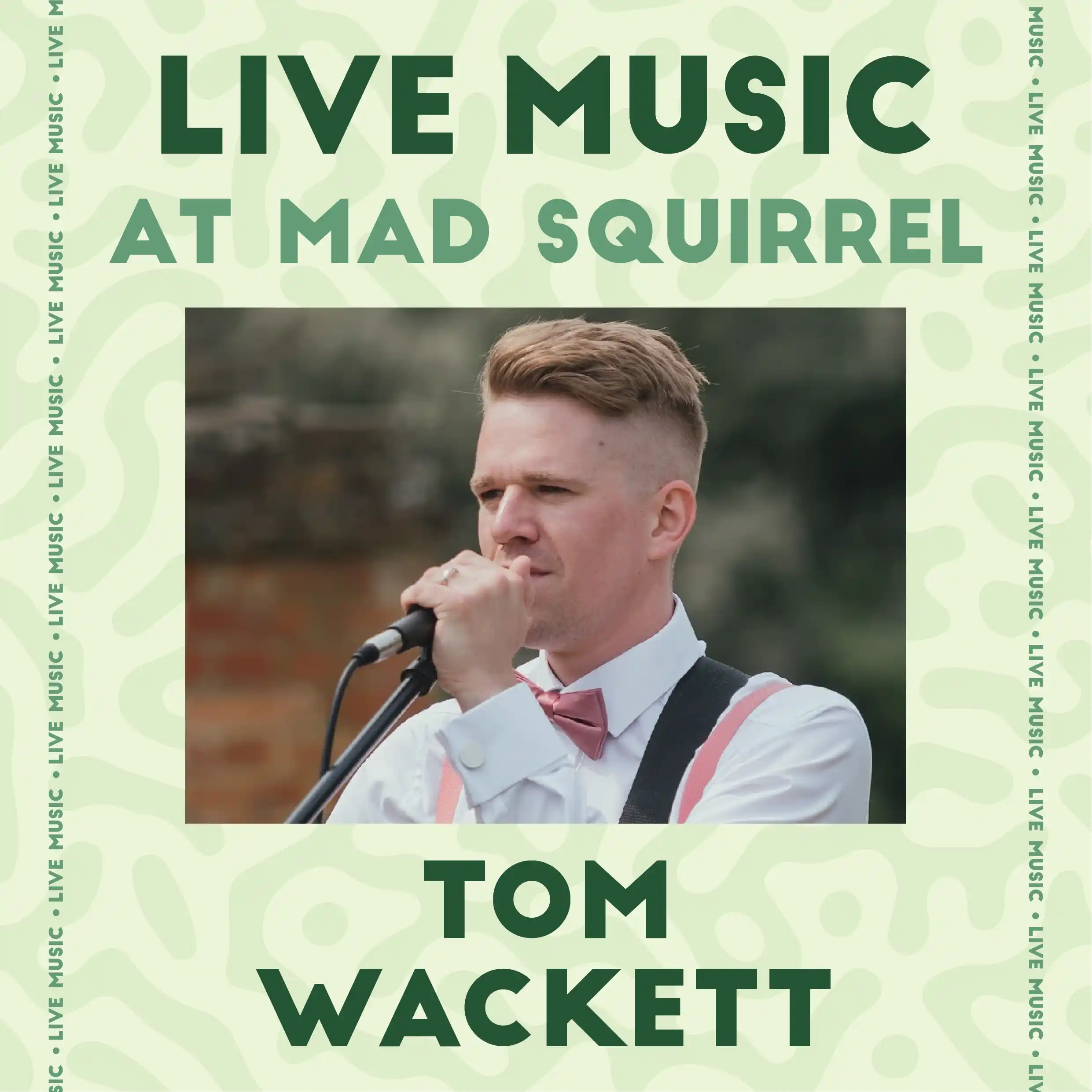 Tom Wackett - The Mad Squirrel High Wycombe
