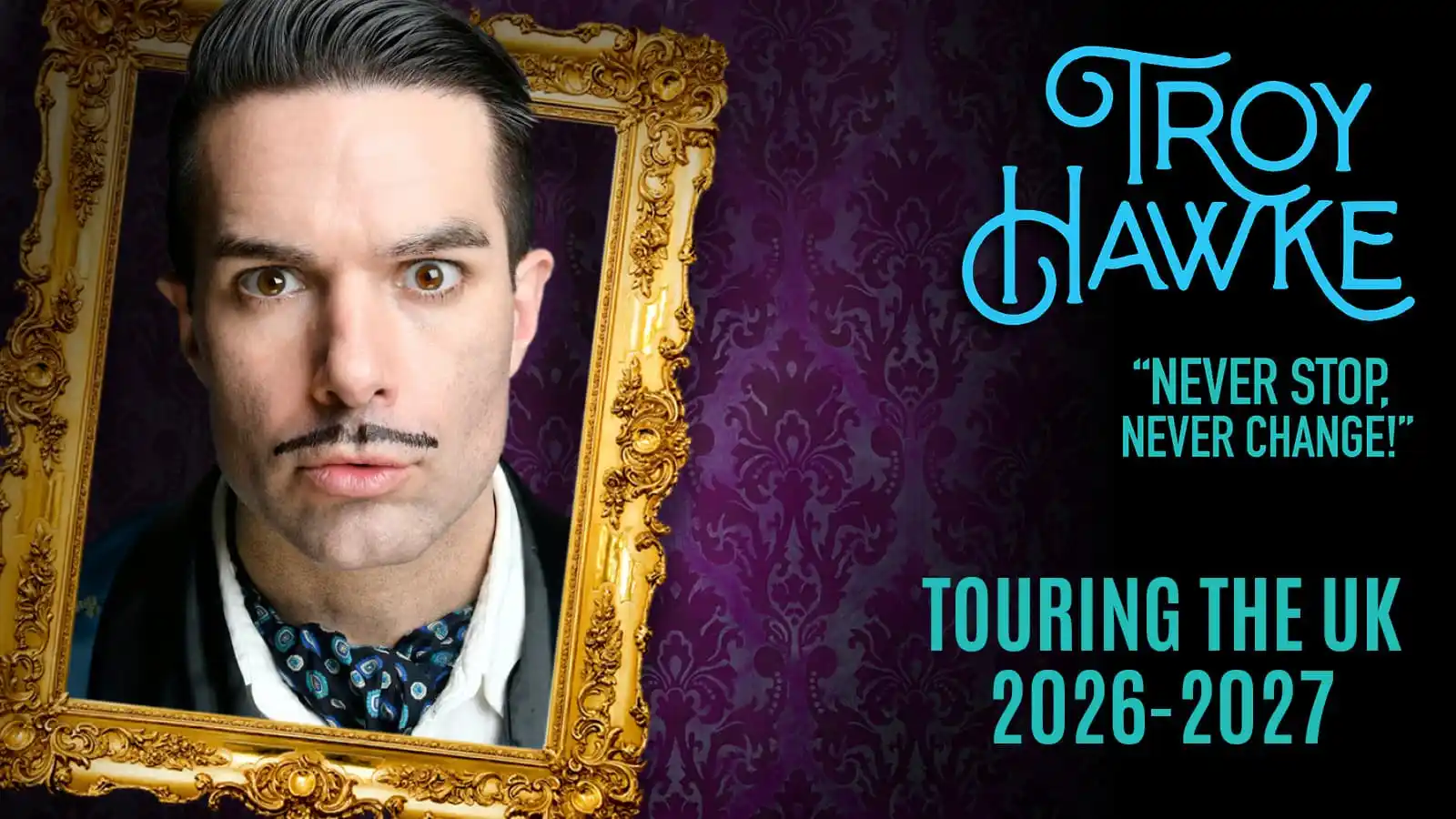 Troy Hawke: Never Stop, Never Change!