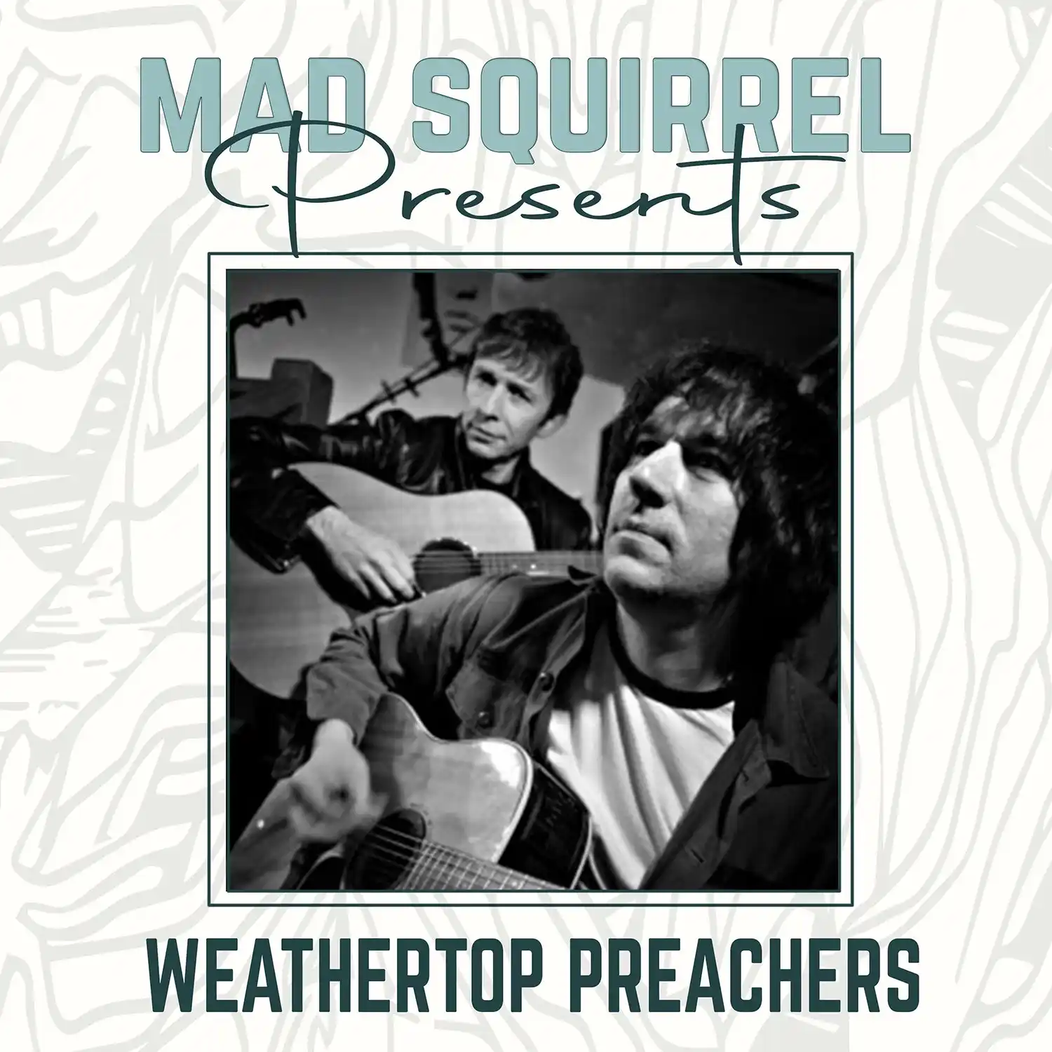 Weathertop Preachers - The Mad Squirrel Amersham