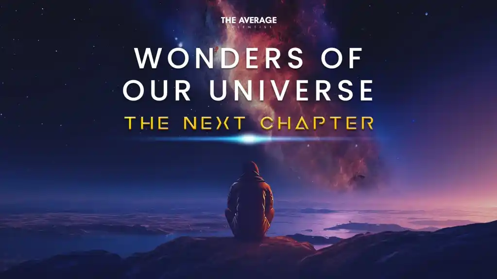 Wonders Of Our Universe